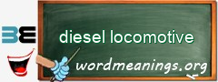 WordMeaning blackboard for diesel locomotive